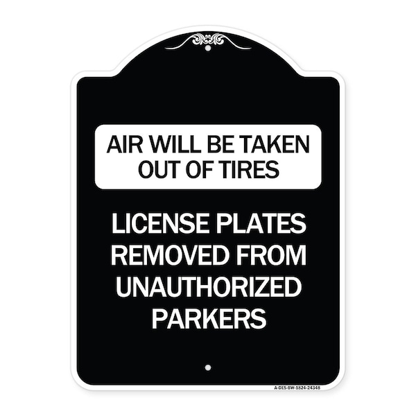Signmission Air Will Be Taken Out of Tires License Plates Removed from Unauthorized Parkers, A-DES-BW-1824-24348 A-DES-BW-1824-24348 - main